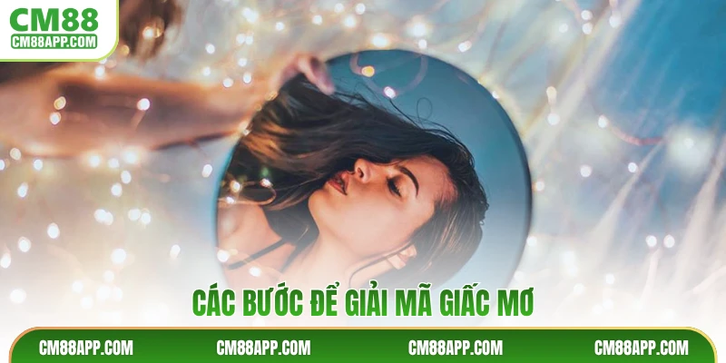 Các bước để giải mã giấc mơ