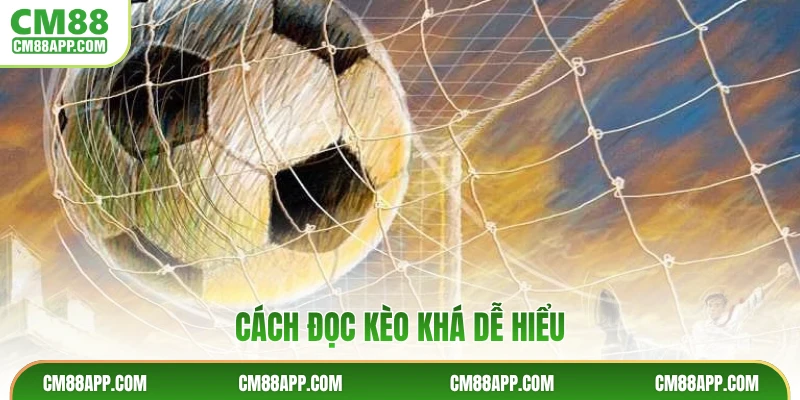 Cách đọc kèo khá dễ hiểu