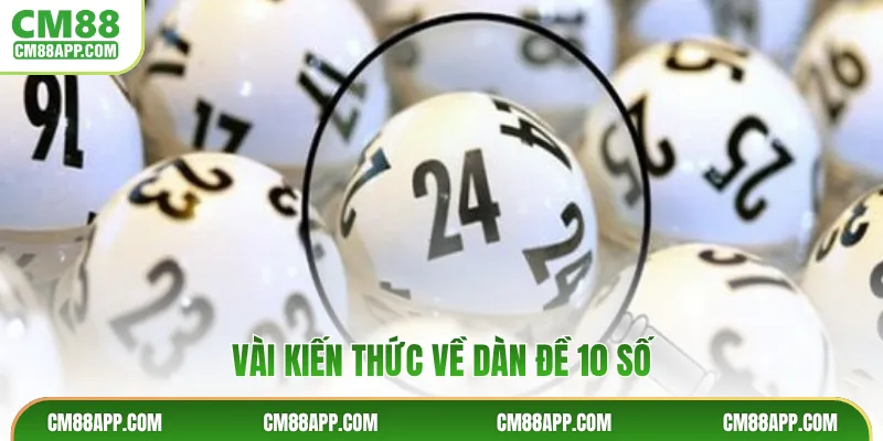 Vài kiến thức về dàn đề 10 số